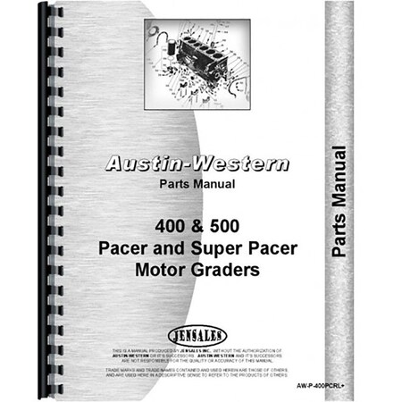 Parts Manual For Austin Western Super 500 Grader (SNNo 500-6530 And Up)